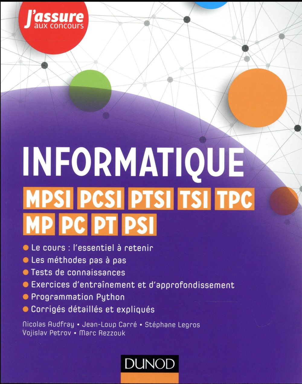 AUDFRAY+CARRE+LEGROS - INFORMATIQUE - MPSI, PCSI, PTSI, TSI, TPC, MP, PC, PT, PSI AUDFRAY+CARRE+LEGROS - INFORMATIQUE - MPSI, PCSI, PTSI, TSI, TPC, MP, PC, PT, PSI